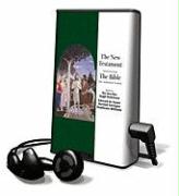 The New Testament: Selections from the Bible (the Authorized Version) [With Earphones]