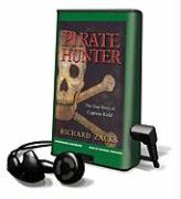 The Pirate Hunter: The True Story of Captain Kidd [With Earbuds]