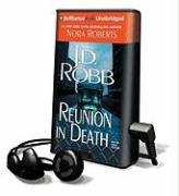 Reunion in Death [With Headphones]