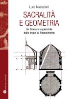 Sacralità E Geometria: Un Itinerario Sapienziale Dalle Origini Al Rinascimento