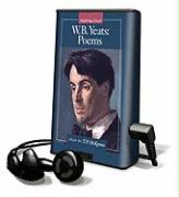 W. B. Yeats: Poems [With Earbuds]