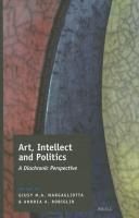 Art, Intellect and Politics: A Diachronic Perspective