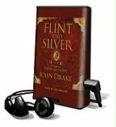 Flint and Silver [With Earbuds]