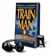 Train Man [With Earbuds]