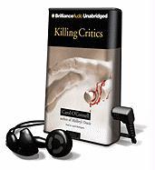 Killing Critics [With Earbuds]