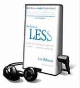 The Power of Less: The Fine Art of Limiting Yourself to the Essential... in Business and in Life [With Headphones]