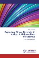 Exploring Ethnic Diversity in Africa: A Philosophical Perspective
