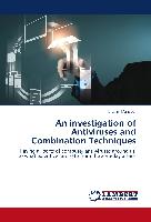 An investigation of Antiviruses and Combination Techniques