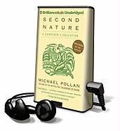 Second Nature: A Gardener's Education [With Earbuds]