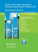 Plunkett's Renewable, Alternative & Hydrogen Energy Industry Almanac 2013