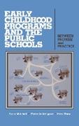 Early Childhood Programs and the Public Schools