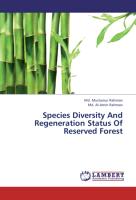 Species Diversity And Regeneration Status Of Reserved Forest