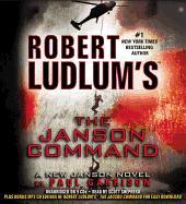 Robert Ludlum's the Janson Command: A New Janson Novel
