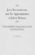 Jena Romanticism and Its Appropriation of Jakob Boehme