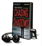 Chasing Shadows: A Special Agent's Lifelong Hunt to Bring a Cold War Assassin to Justice [With Earbuds]