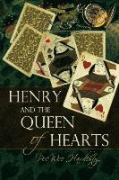 Henry and the Queen of Hearts