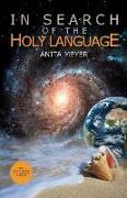 In Search of the Holy Language