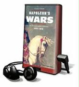 Napoleon's Wars: An International History, 1803-1815 [With Earbuds]