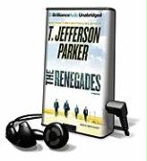 The Renegades [With Earbuds]