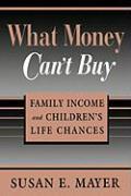 What Money Can’t Buy