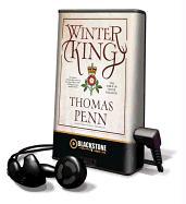 Winter King: The Dawn of Tudor England [With Earbuds]