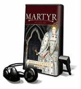 Martyr: An Elizabethan Thriller [With Headphones]