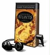 Opening Atlantis [With Earbuds]