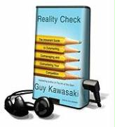 Reality Check: The Irreverent Guide to Outsmarting, Outmanaging, and Outmarketing Your Competition [With Earbuds]