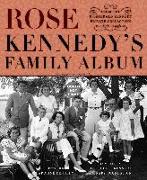 Rose Kennedy's Family Album