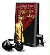 Kushiel's Justice [With Earbuds]