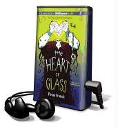 The Heart of Glass