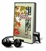 The Autumn Garden [With Earbuds]