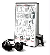 The Two Deaths of Daniel Hayes [With Earbuds]