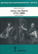 Anton von Maron (1731-1808)