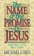 The Name of the Promise is Jesus