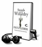 Swords Against Wizardry [With Earbuds]