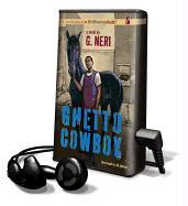 Ghetto Cowboy [With Earbuds]