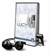 Lucy [With Headphones]