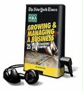 Growing & Managing a Business: 25 Keys to Building Your Company [With Headphones]
