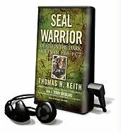 Seal Warrior: Death in the Dark: Vietnam 1968-1972 [With Headphones]