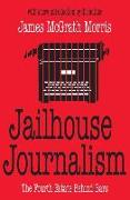 Jailhouse Journalism