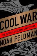 Cool War: The Future of Global Competition