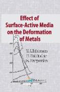Effect of Surface-Active Media on the Deformation of Metals