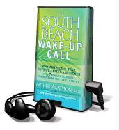 The South Beach Wake-Up Call