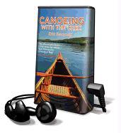 Canoeing with the Cree [With Earbuds]
