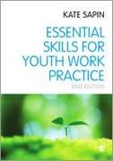 Essential Skills for Youth Work Practice