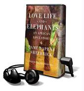 Love, Life, and Elephants: An African Love Story