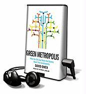 Green Metropolis: What the City Can Teach the Country about True Sustainability [With Earbuds]