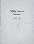 Middle Egyptian Grammar: Sign List