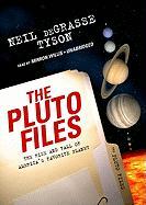 The Pluto Files: The Rise and Fall of America's Favorite Planet [With Earphones]